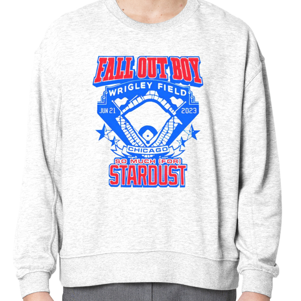 Fall out boy wrigley field Chicago so much for stardust 2023 Shirt - Bring  Your Ideas, Thoughts And Imaginations Into Reality Today