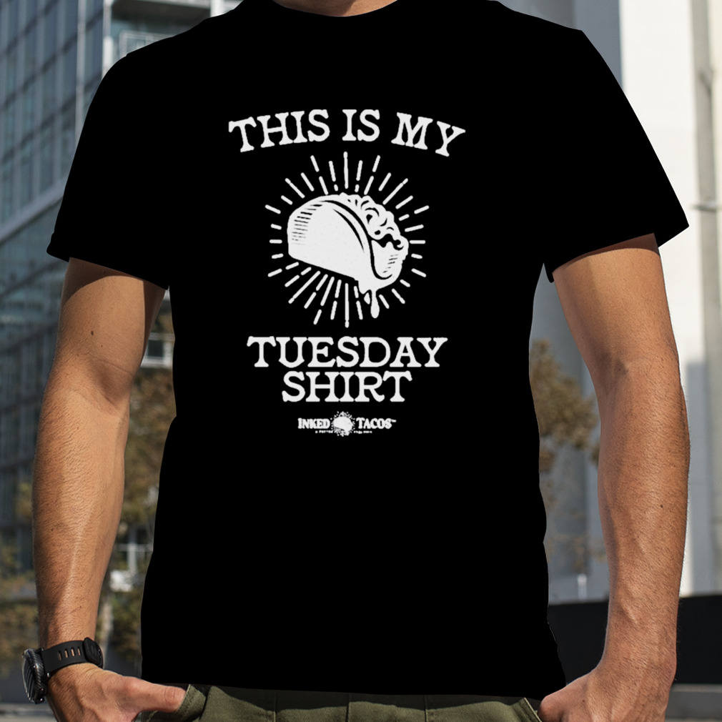 James Walker This Is My Tuesday shirt
