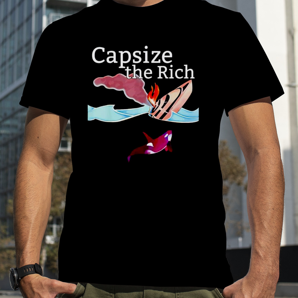 Orcas capsize the rich shirt