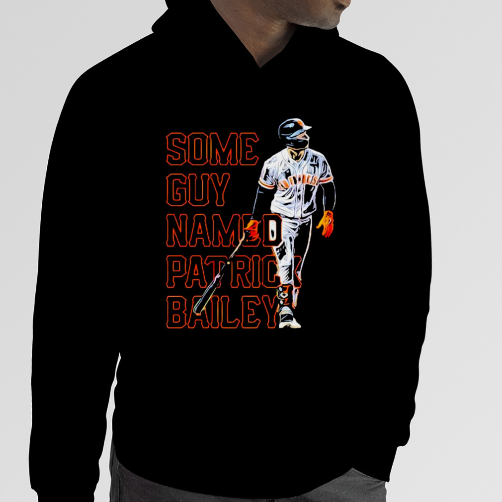 Patrick Bailey San Francisco Giants all time 2023 shirt, hoodie