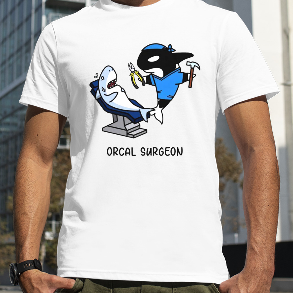 Orcal surgeon shirt