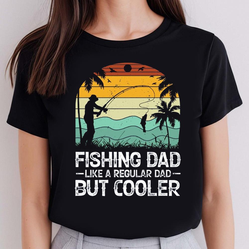 Cool Fisherman Shirt Fishing Graphic Tees Fathers Day Gifts