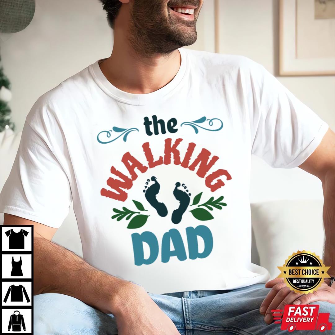 Comfort Colors T-shirts, The Walking Dad, Gift For Him, Father's Days Gift