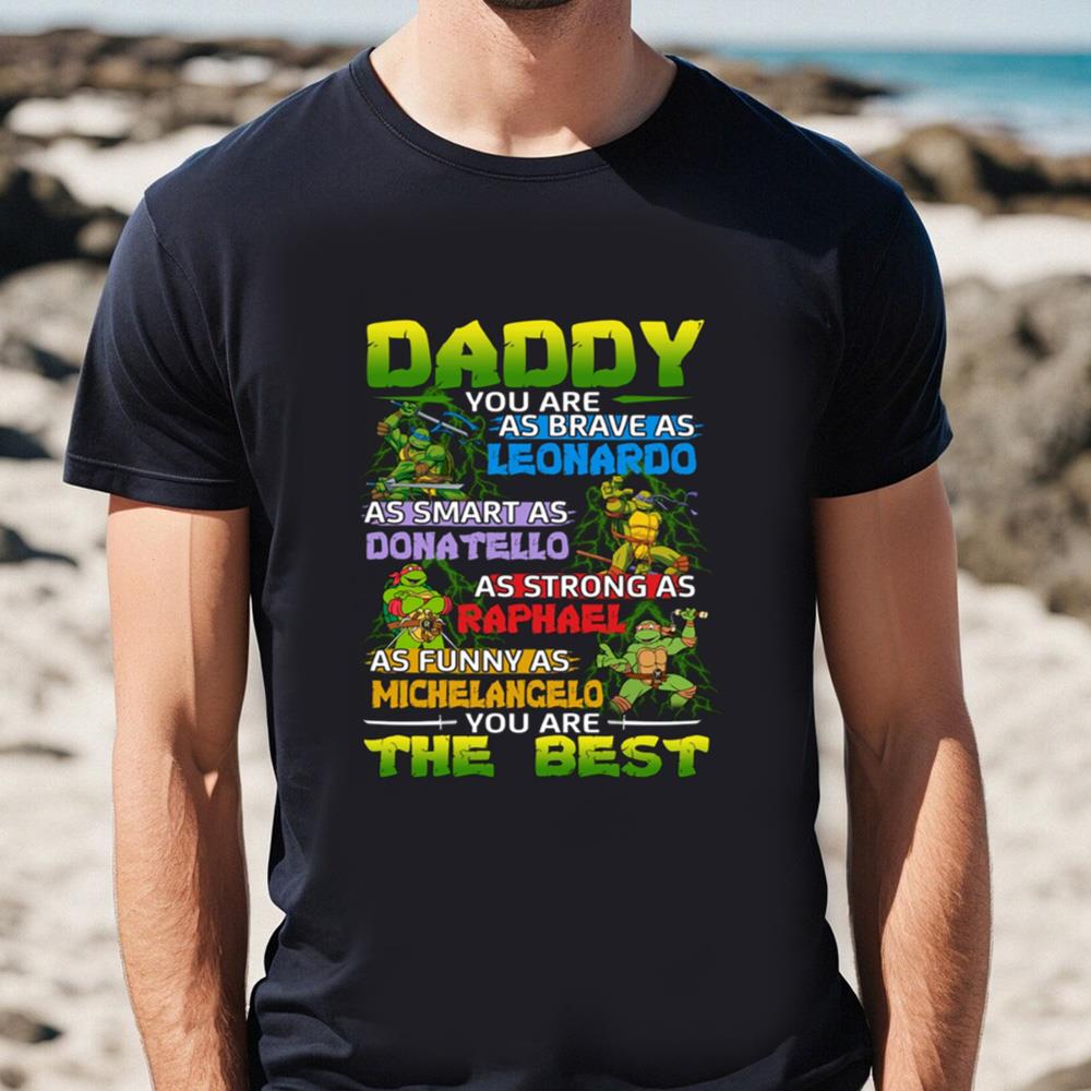 https://cdn.tshirtclassic.com/image/2023/07/18/Daddy-You-Are-The-Best-Teen-Mutant-Ninja-Turtles-Vintage-TShirt-Dad-Shirt-Fathers-Day-Shirt-Fathers-Day-Shirt-8c68b5-0.jpg