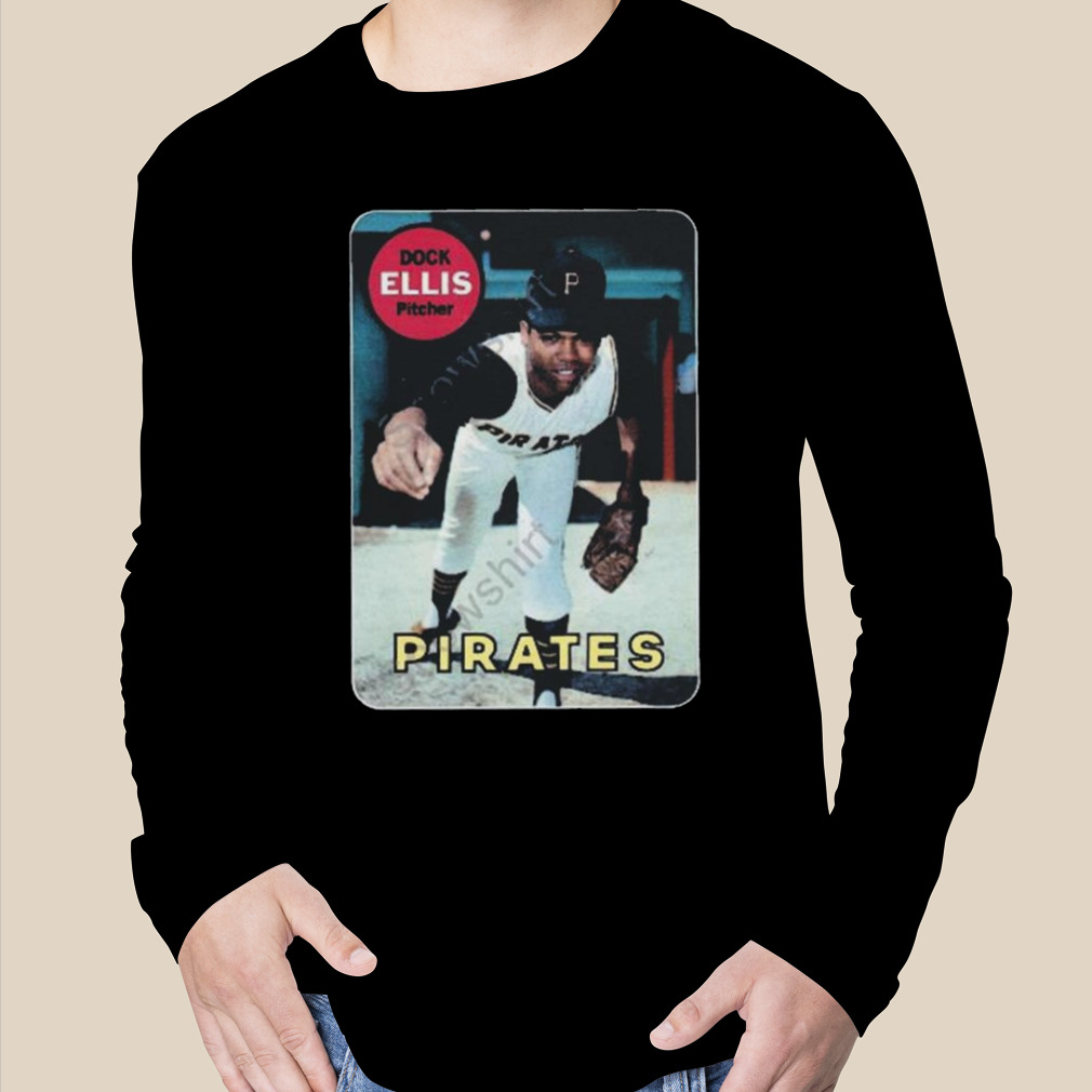 Dock Ellis Pitcher Pirates shirt - Dalatshirt