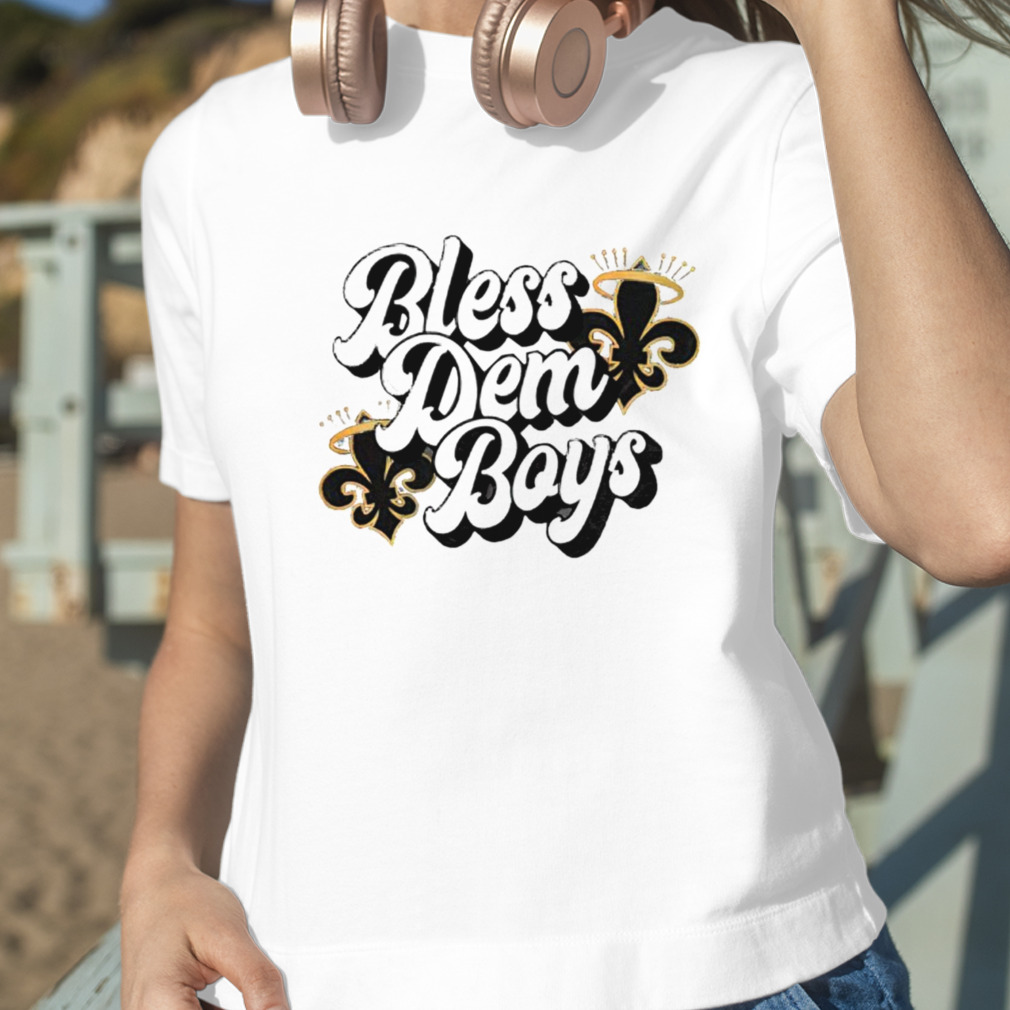 New Orleans Saints bless dem boys shirt, hoodie, sweater, long sleeve and  tank top