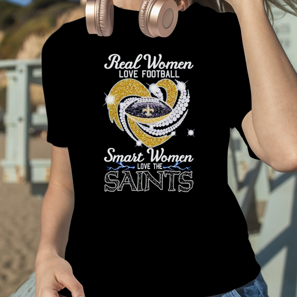 Real women love baseball smart women love the Saints 2023 shirt