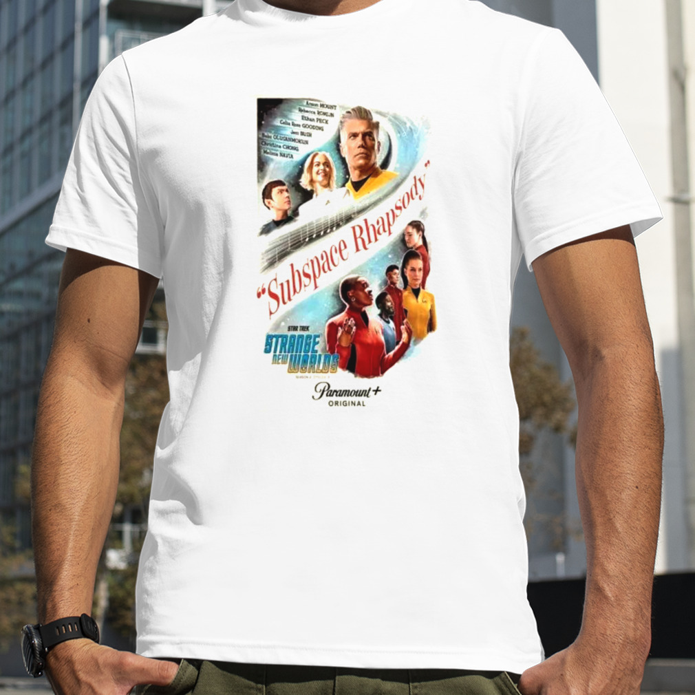 Cheap Subspace Rhapsody Star Trek Strange New Worlds Poster Shirt