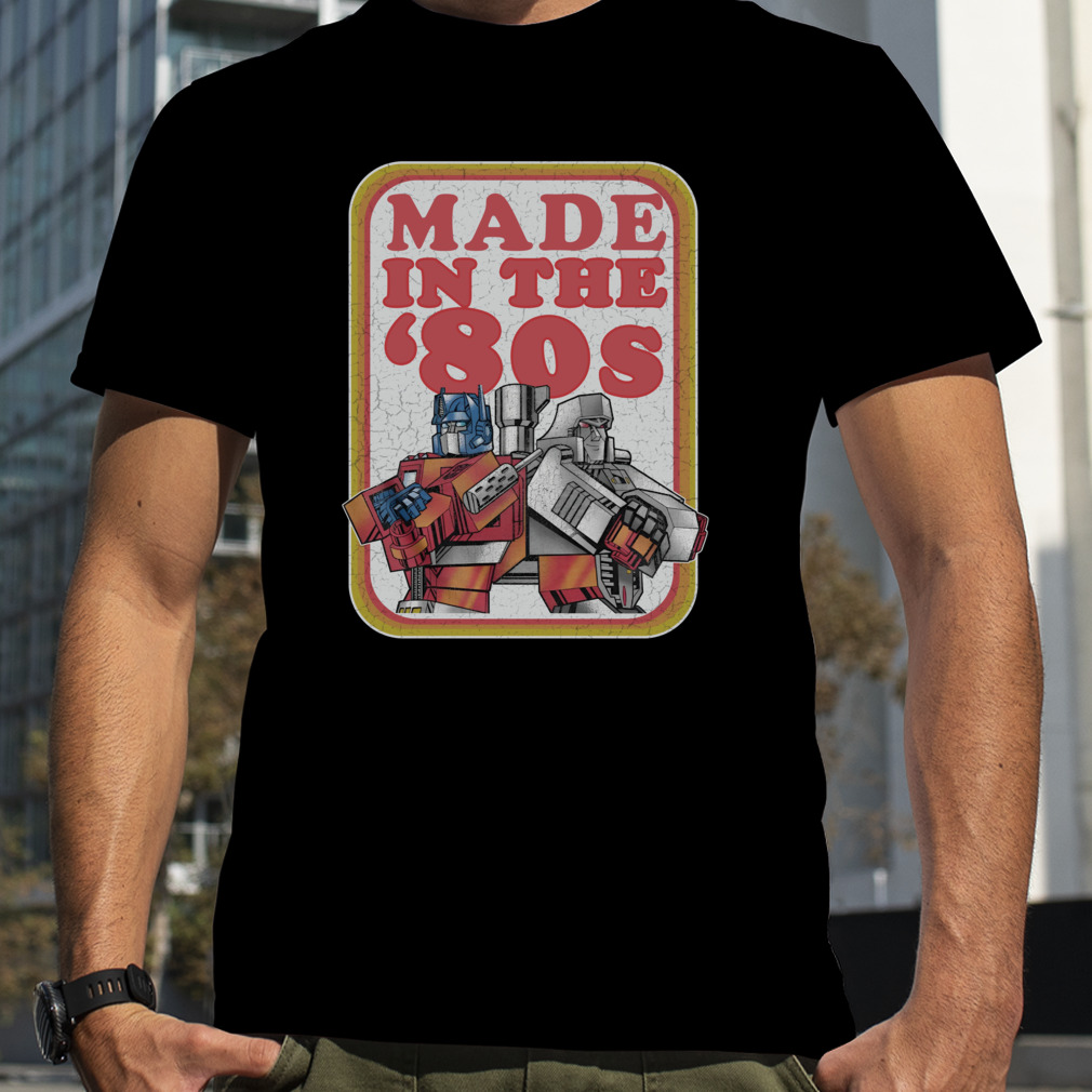 Optimus Prime And Megatron Made In The '80s Transformers T Shirt