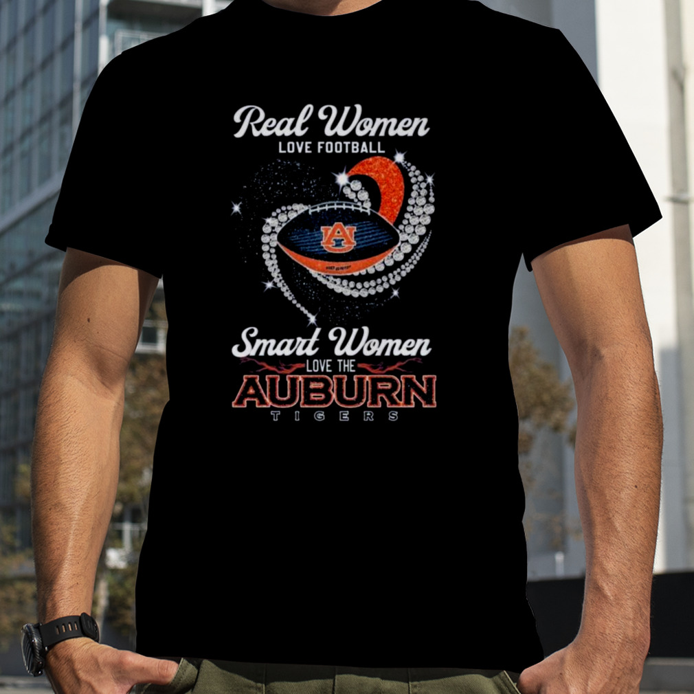 Real Women Love Football Smart Women Love The Auburn Tigers Heart Diamond  2023 Shirt