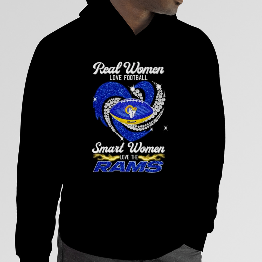 Official real Women Love Football Smart Women Love Los Angeles Rams Heart  Diamond 2023 Shirt, hoodie, sweatshirt for men and women
