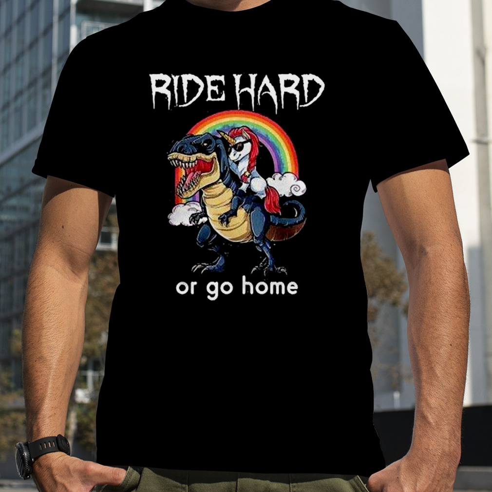 Unicorn Ride Hard Or Go Home Dinosaur Ugly Christmas Shirts