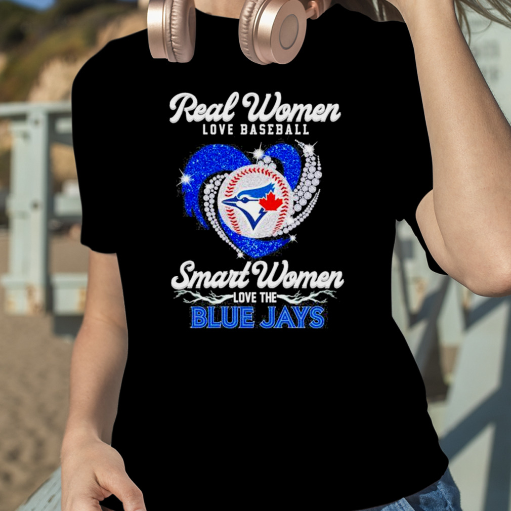 Real Women Love Baseball Smart Women Love The Toronto Blue Jays Men'S Heart  Shirt - Teespix - Store Fashion LLC