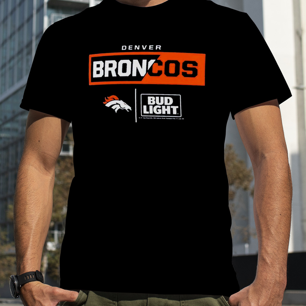 Denver Broncos Nfl X Bud Light Shirt