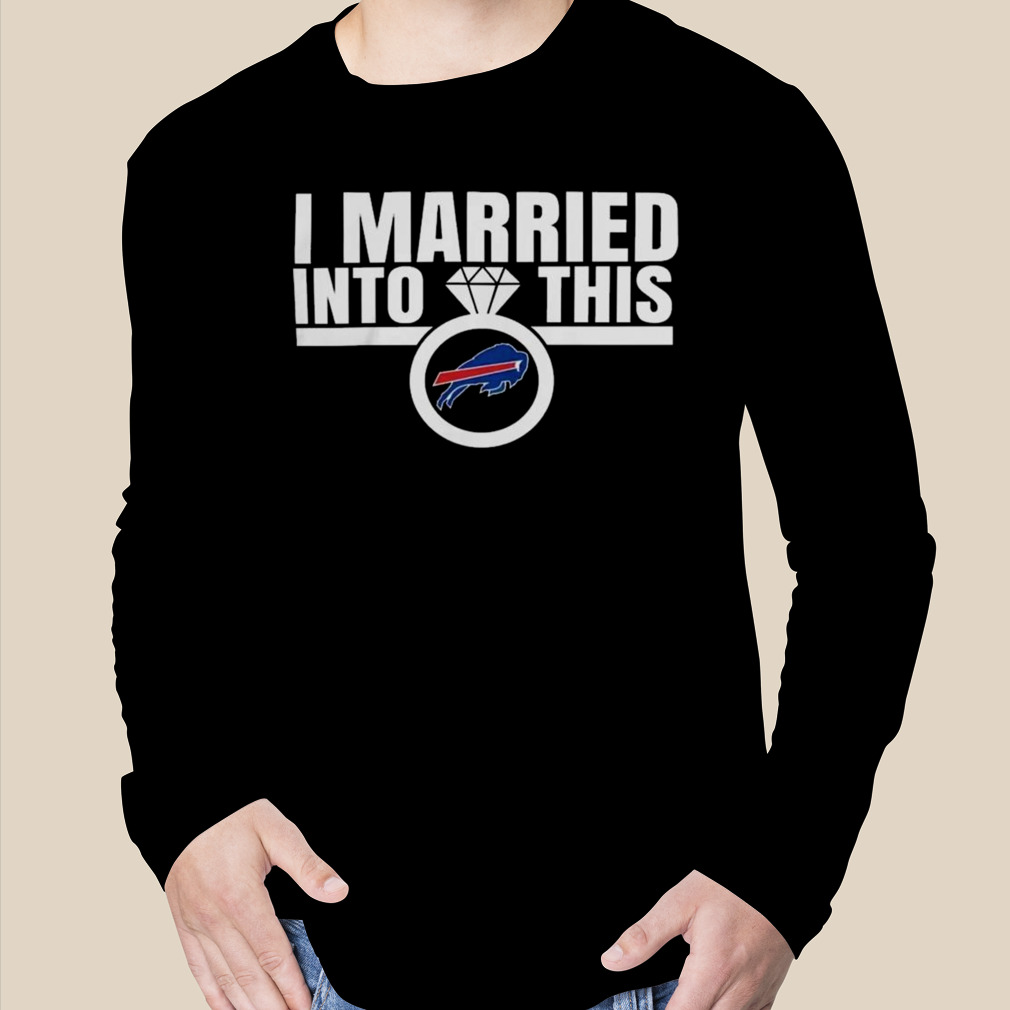 I Am Married In To This Buffalo Bills T-Shirt - Yeswefollow