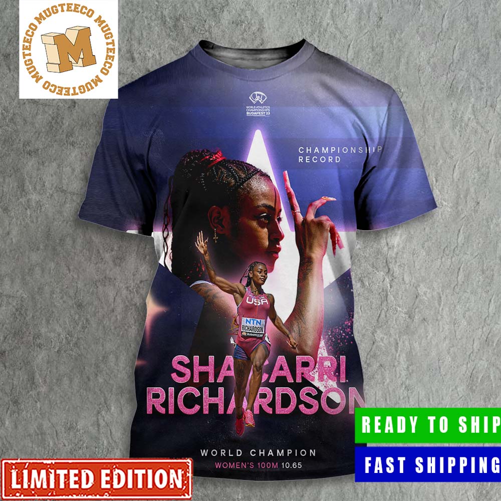 Congrats Sha'Carri Richardson Storms To Golden 100m Glory In 10.65 World Champion All Over Print Shirt