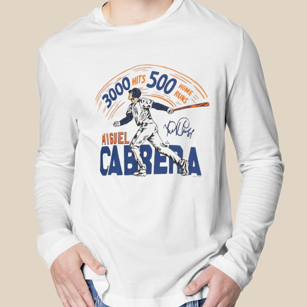 Detroit tigers miguel cabrera 500 home runs 3000 hits signature shirt,  hoodie, sweatshirt for men and women