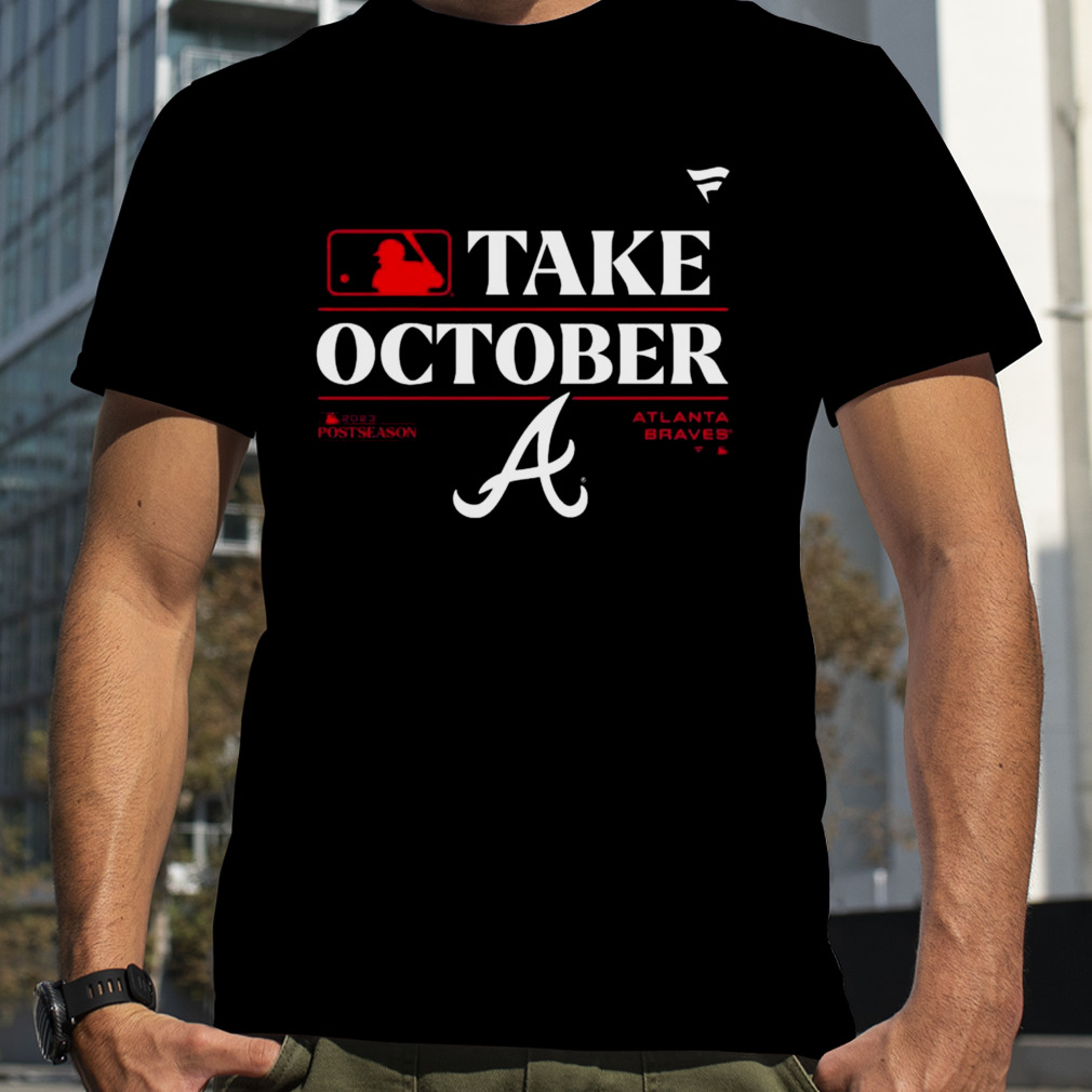 Atlanta Braves 2023 Take October Postseason Locker Room Shirt - Peanutstee