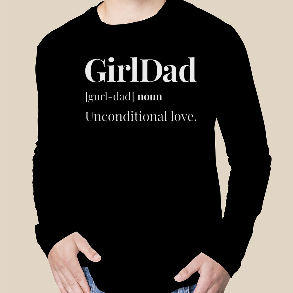 Girl Dad Definition T-Shirt