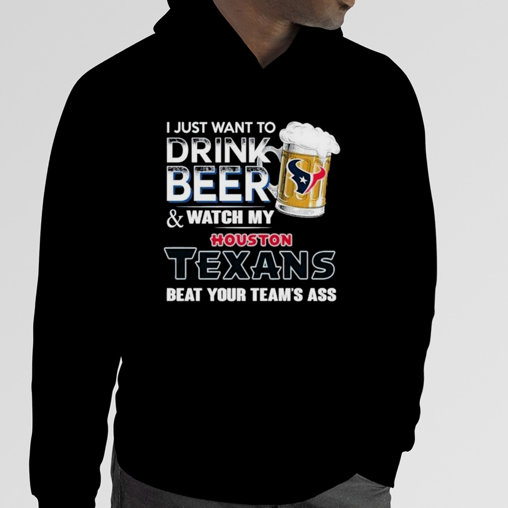 I Just Want To Drink Beer & Watch My Vikings Beat Your Team's Ass T-Shirt -  TeeNavi