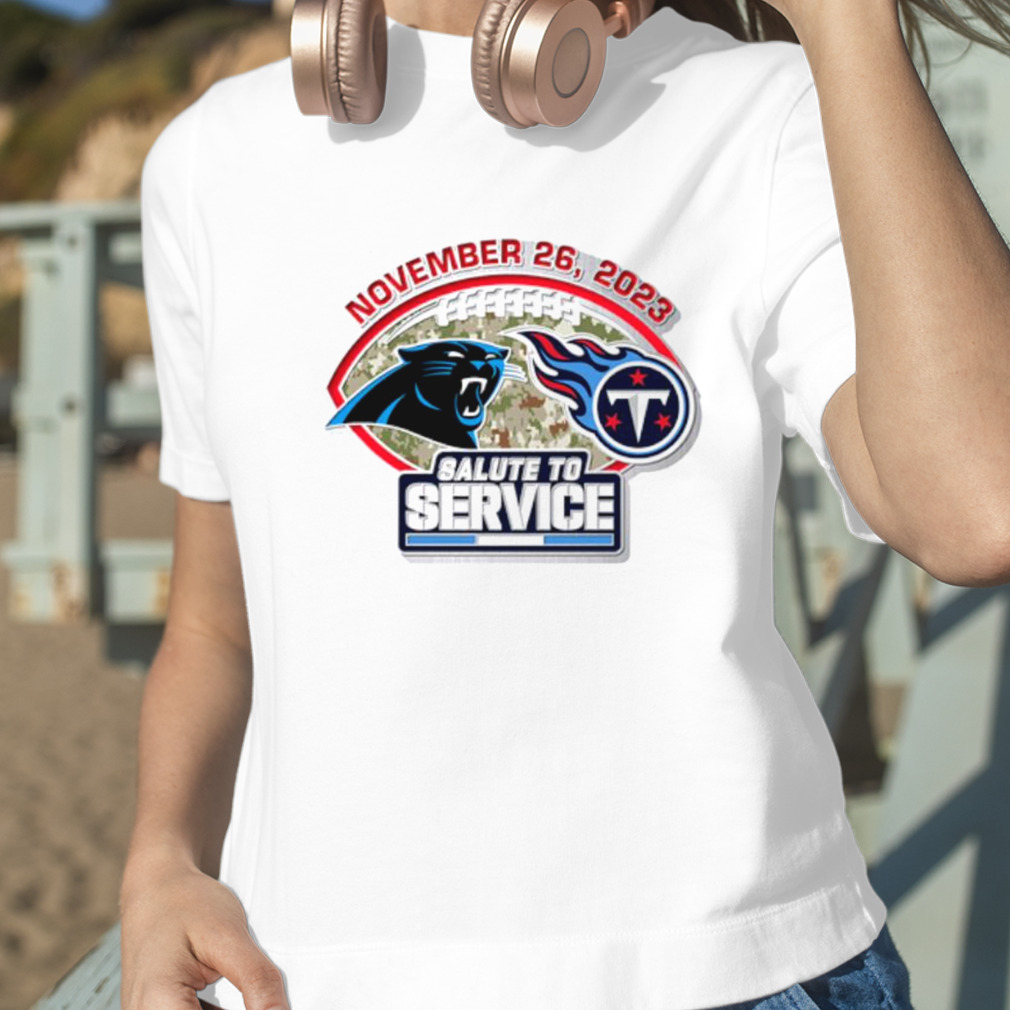 Tennessee Titans Vs. Carolina Panthers Gameday November 26 2023 Salute To Service  Shirt - Hersmiles