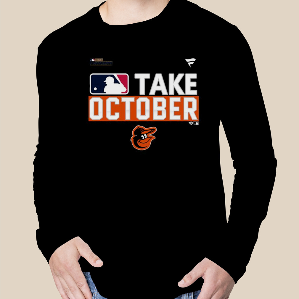 Baltimore Orioles MLB Take October 2023 Postseason Comfort Colors Shirt -  Bring Your Ideas, Thoughts And Imaginations Into Reality Today