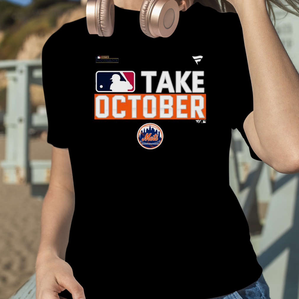 New York Mets take October 2023 Postseason shirt, hoodie, sweater