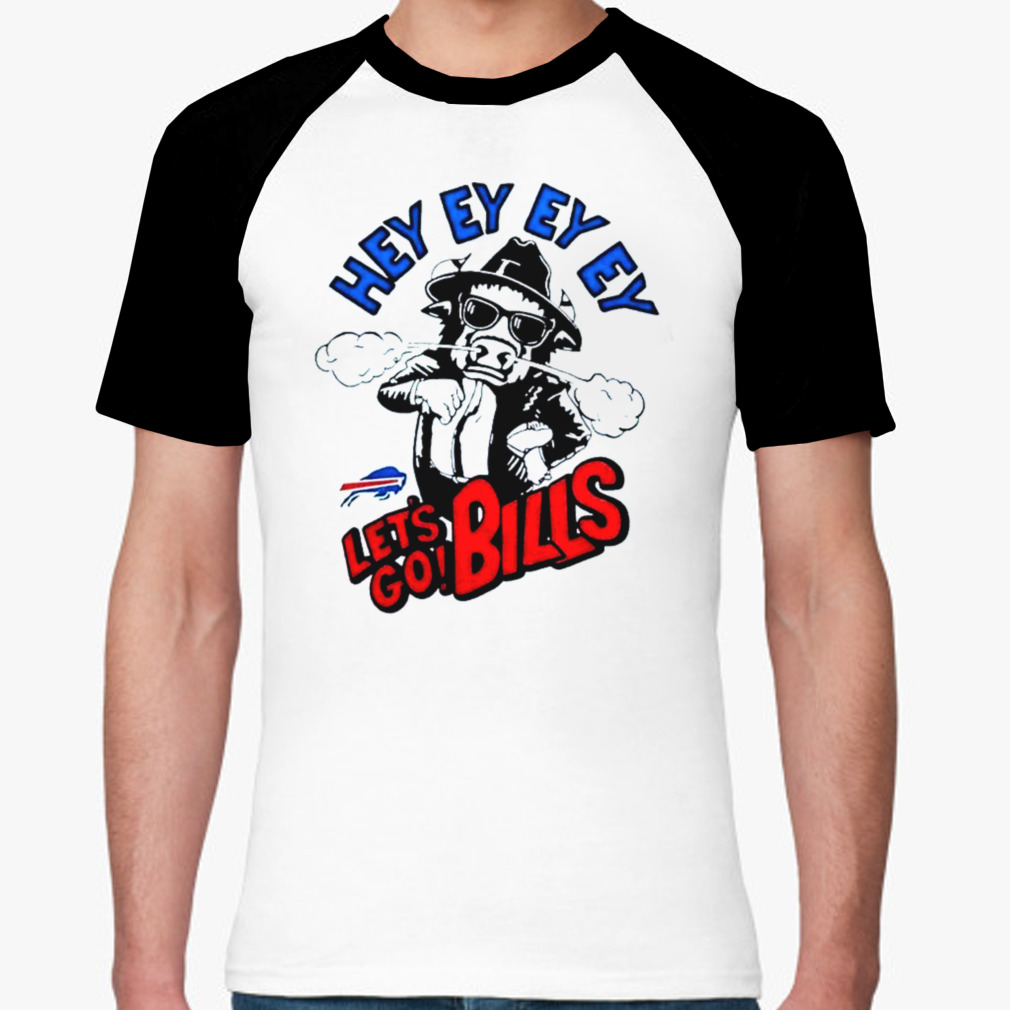 Buffalo Bills Let's Go Bills Mascot Hey Ey Ey Ey Shirt