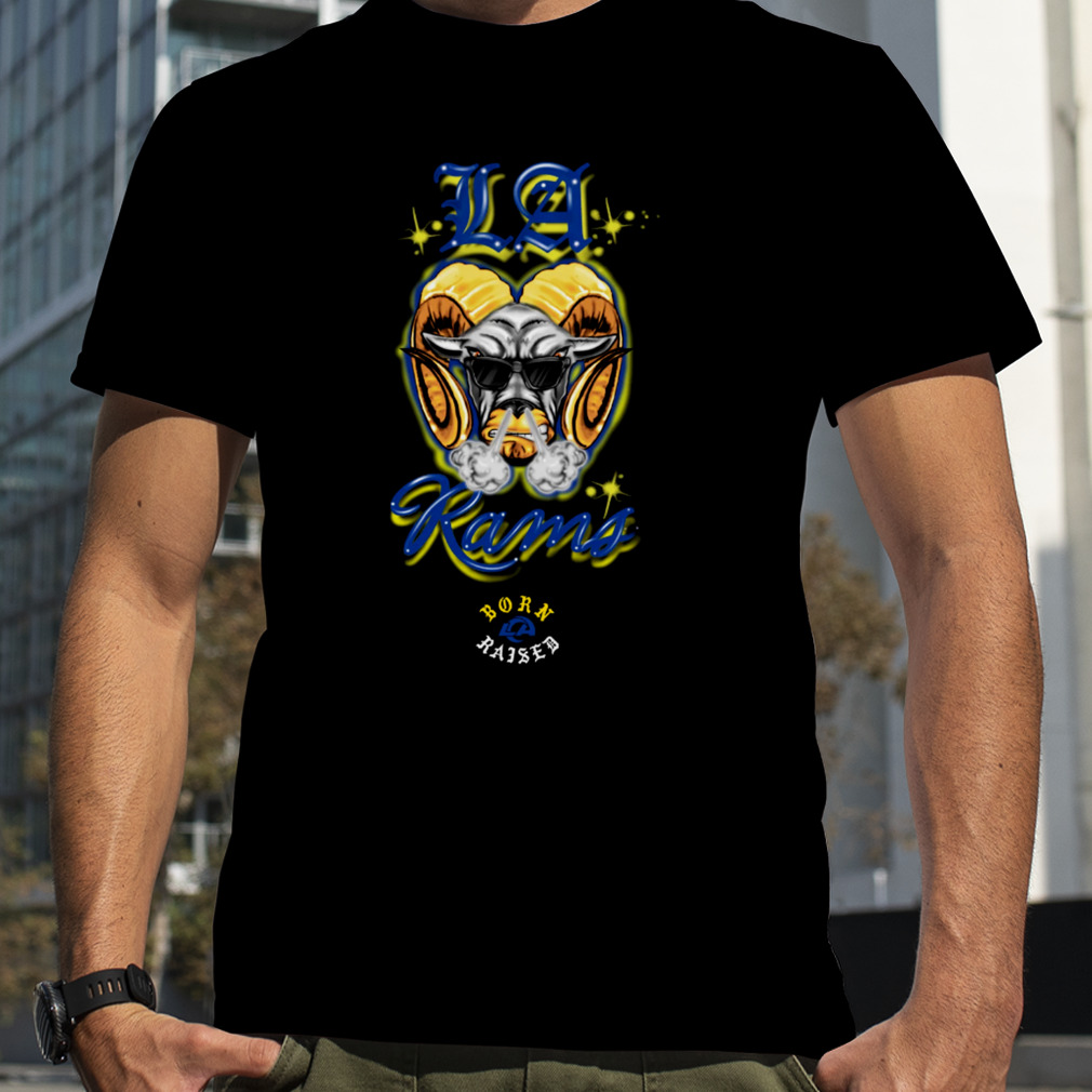 Born x raised rams rampage shirt, hoodie, longsleeve, sweater