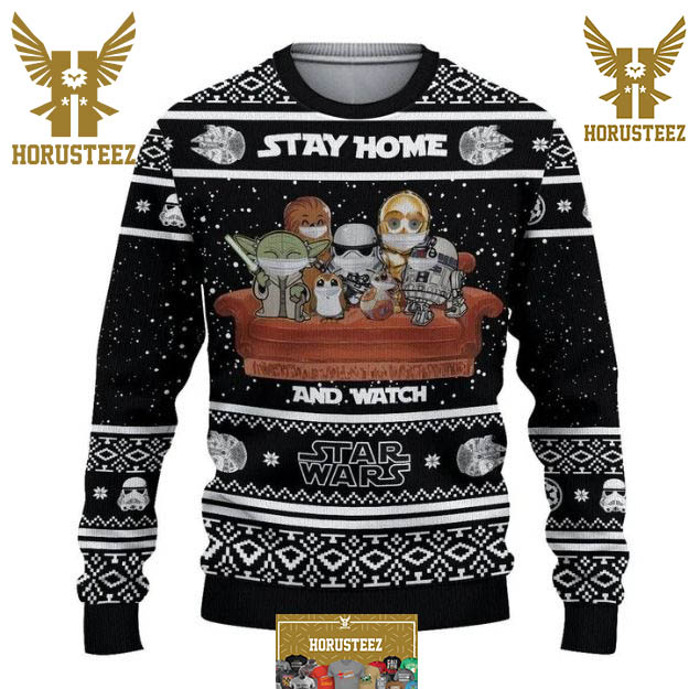 Stay Home And Watch Star Wars Movies Funny Christmas Ugly Sweater