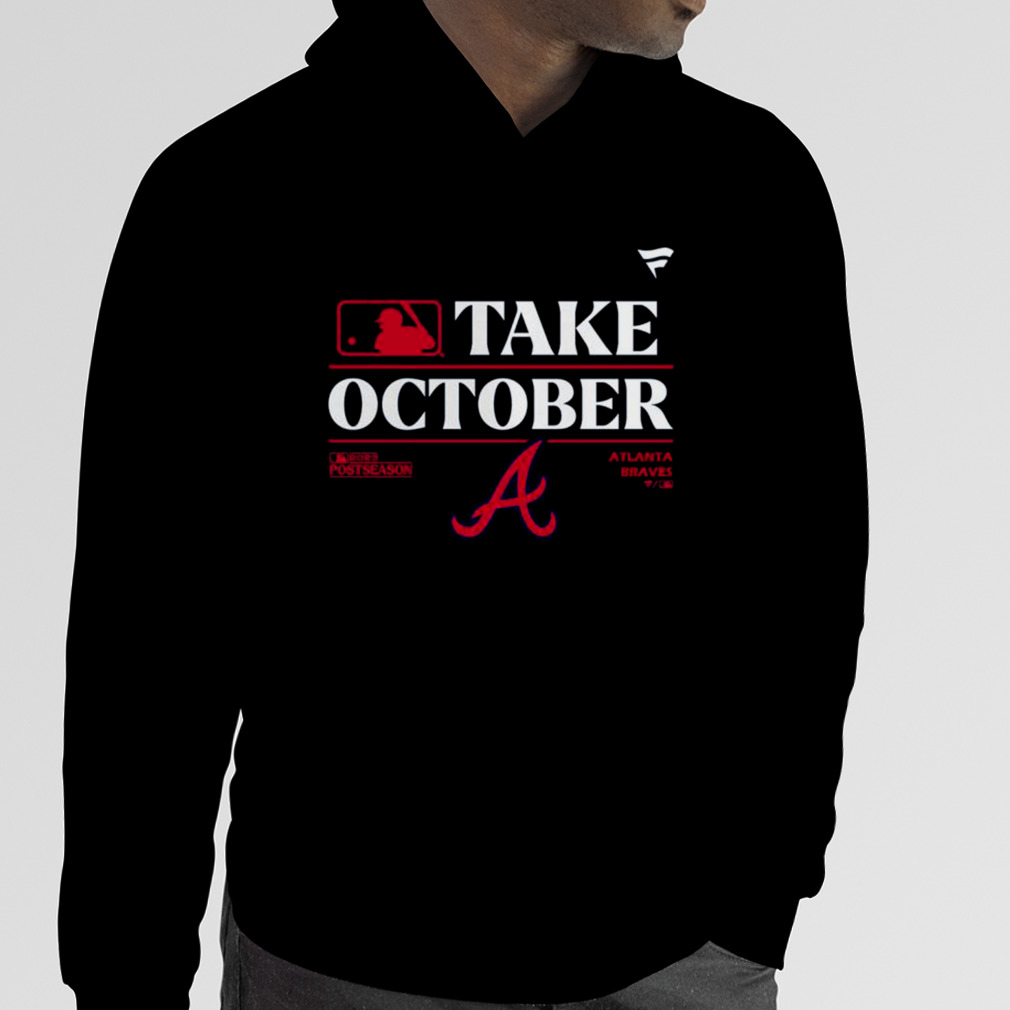 Atlanta Braves MLB Take October 2023 Postseason shirt - Guineashirt Premium  ™ LLC