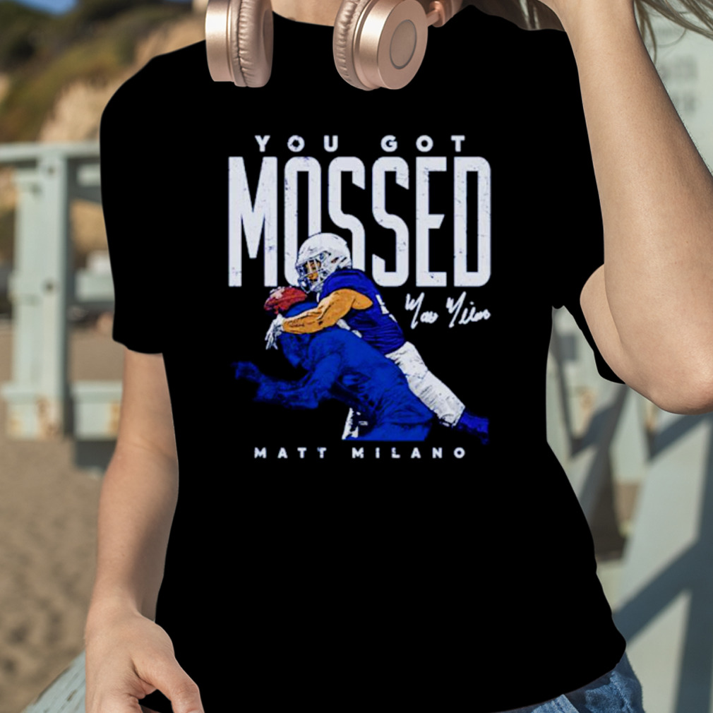 Matt Milano Buffalo You Got Mossed Football Shirt