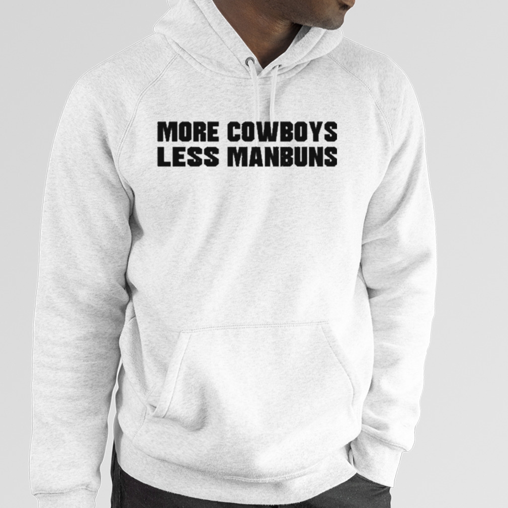 Derek Johnson More Cowboys Less Manbuns Tee Shirt - Teebreat