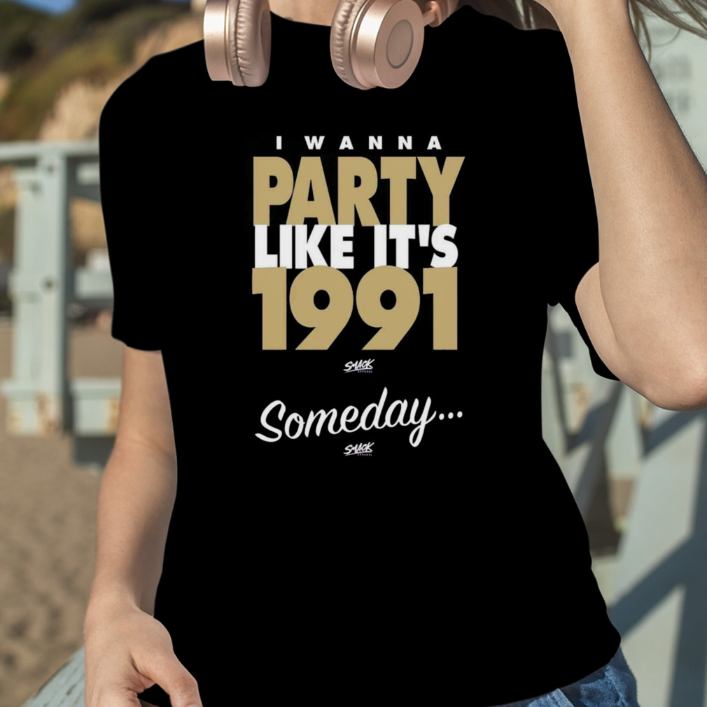 Party Like It's 1991 Someday  Washington Football Fan Gear