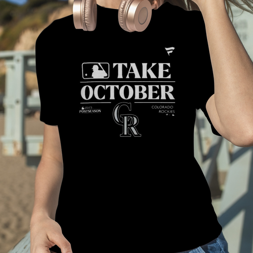 MLB Colorado Rockies Take October Playoffs Postseason 2023 shirt