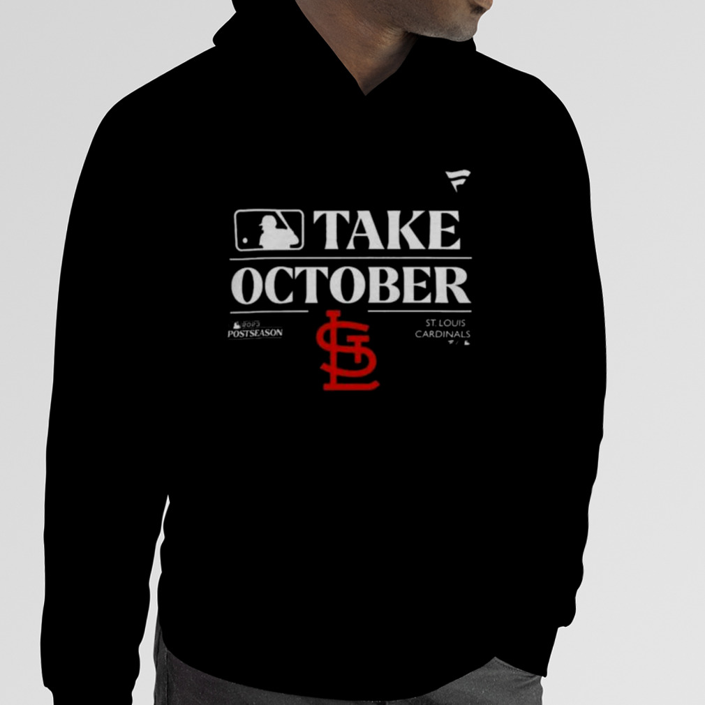St Louis Cardinals Take October Playoffs Postseason 2023 Shirt - Shibtee  Clothing