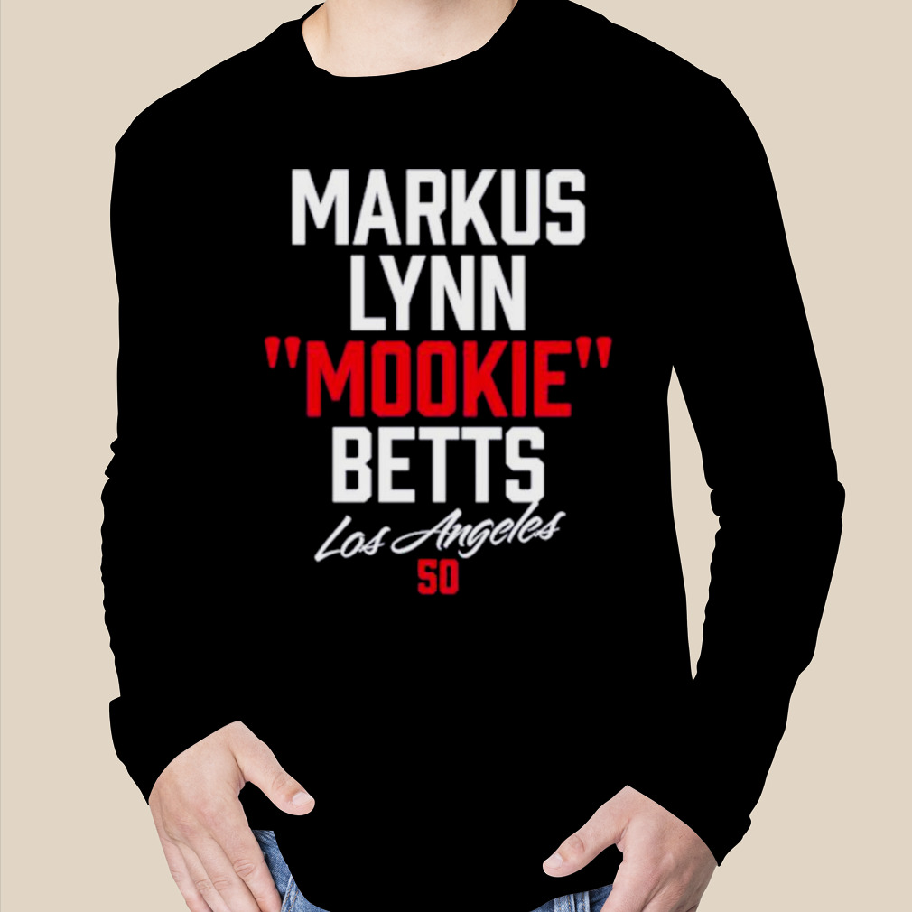 Markus Lynn Mookie Betts Los Angeles 50 shirt, hoodie, sweater