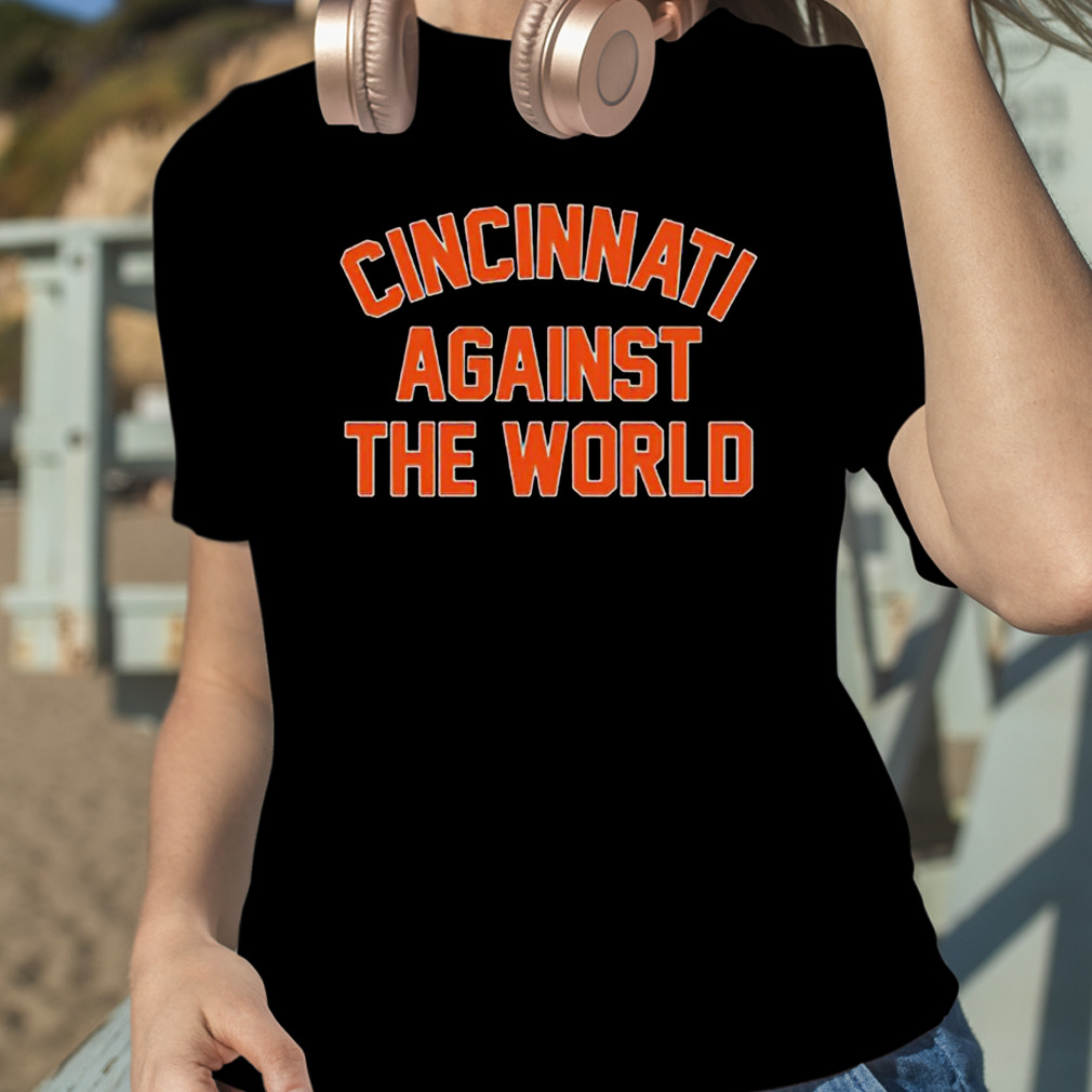 Cincinnati Bengals Whodey Against The World Shirt - Teespix - Store Fashion  LLC