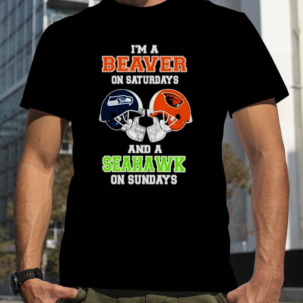 I’m A Beaver On Saturdays And A Seahawks On Sundays Helmet 2023 T-Shirt