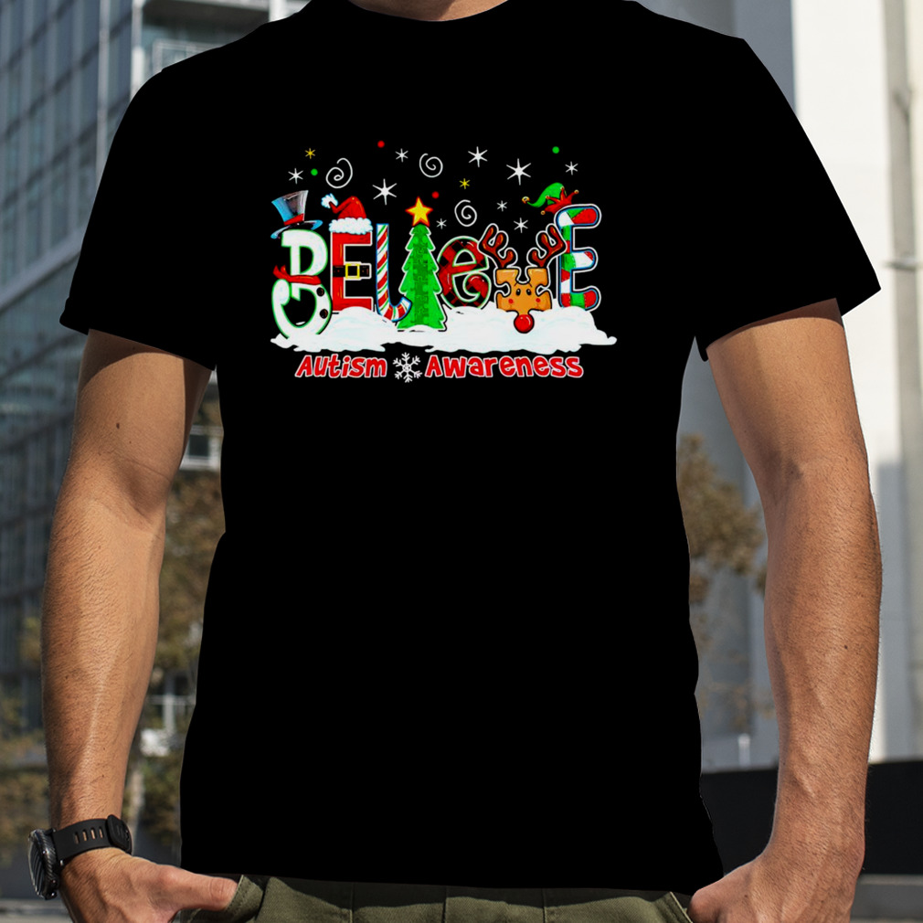 Believe autism awareness Christmas shirt