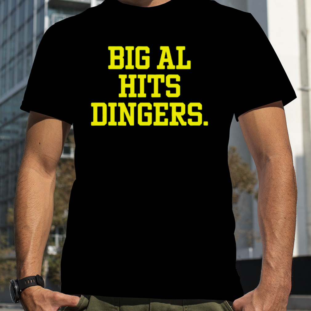 Big al hits dingers shirt