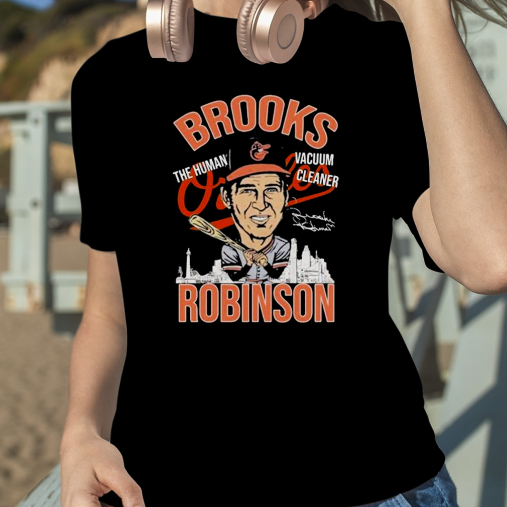 Original Human Vacuum Cleaner Brooks Robinson T-shirt,Sweater