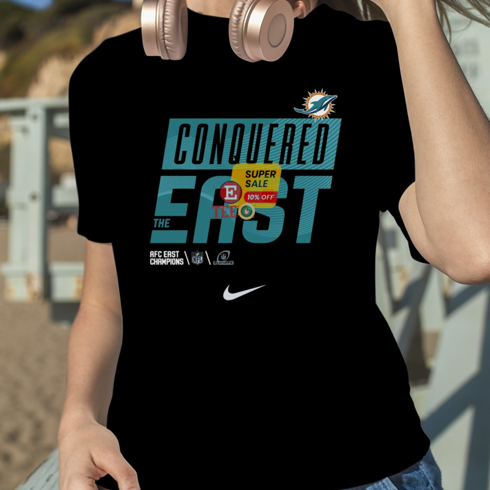 Official MiamI dolphins conquered the east NFL 2023 playoff T-shirt,  hoodie, tank top, sweater and long sleeve t-shirt