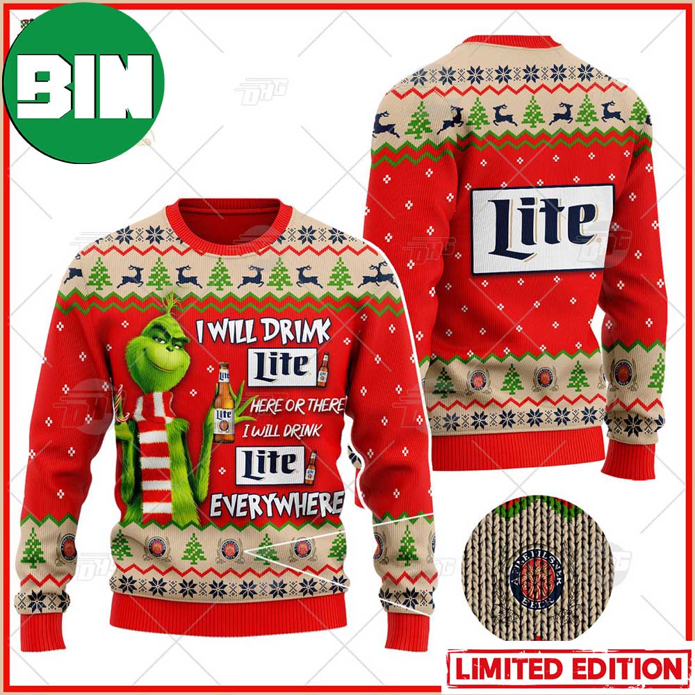 Grinch I Will Drink Here Or There I Will Drink Everywhere Miller Lite Beer Ugly Christmas Holiday Sweater