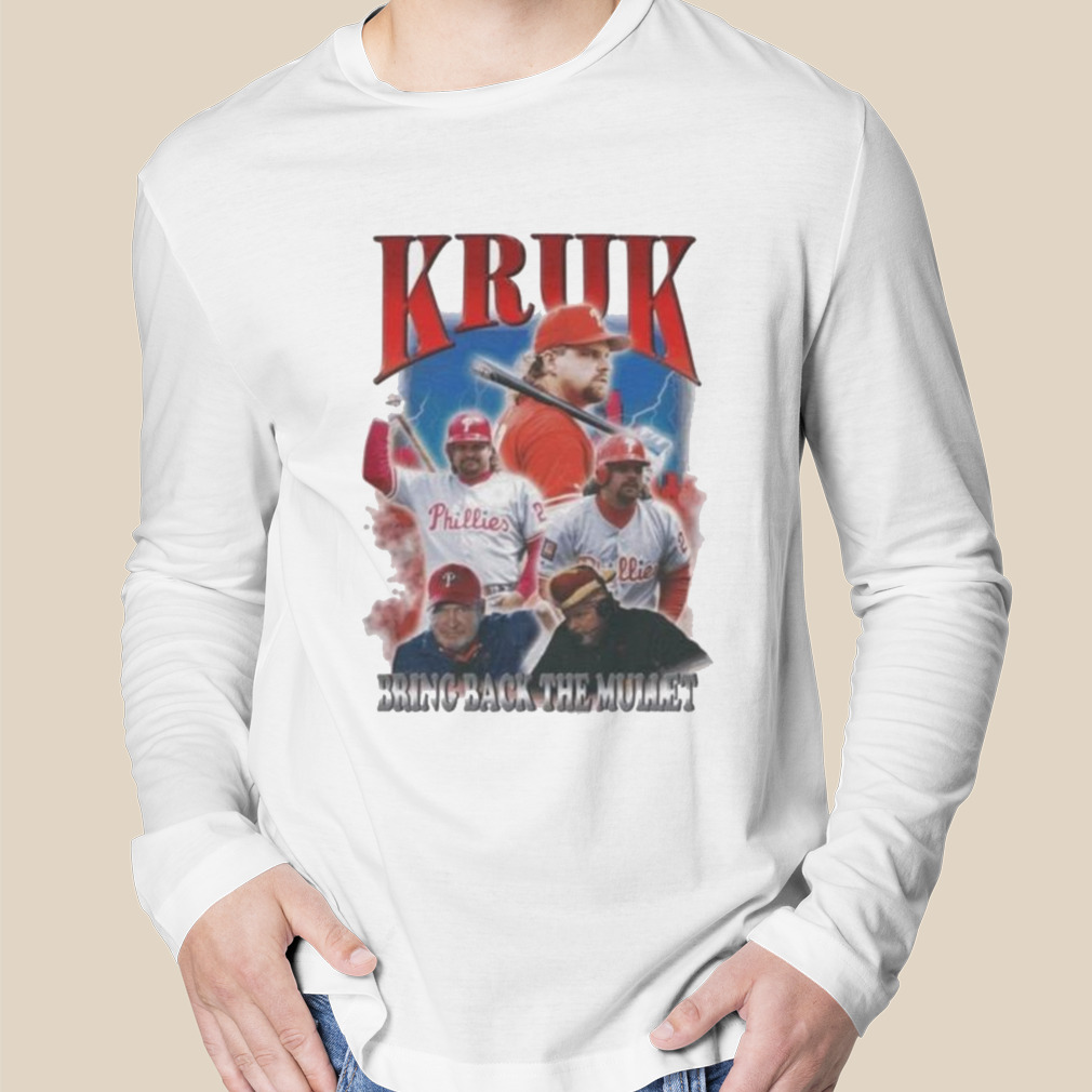 Philadelphia Phillies John Kruk Bootleg Bring Back The Mullet 2023 Shirt -  Teefefe Premium ™ LLC