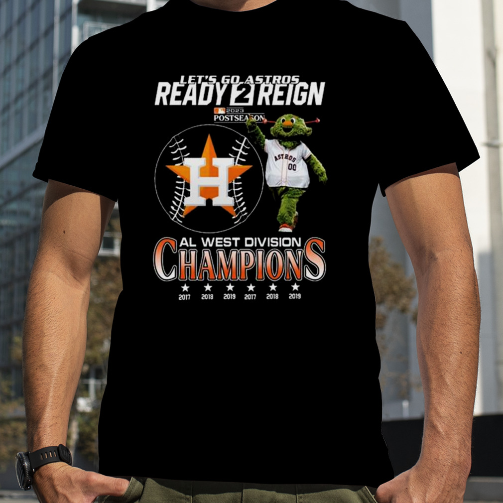 Houston Astros Mascot Let'S Go Astros Ready 2 Reign 2023 Al West
