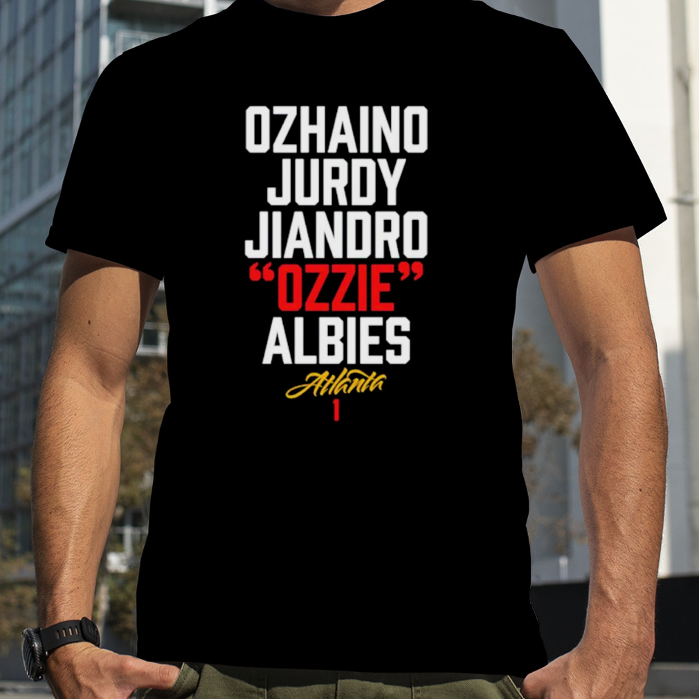 Ozhaino Jurdy Ozzie Albies Atlanta Shirt