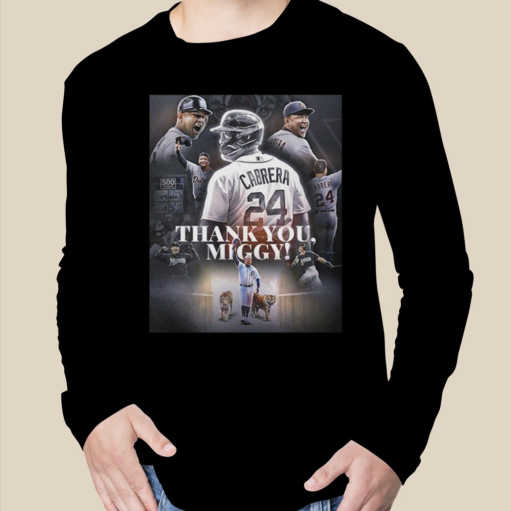 Thank you Miguel Cabrera we will never forget baseball shirt