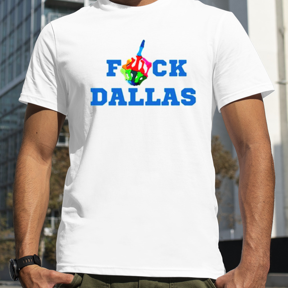 Fuck Dallas Cowboys T-Shirt - For Men or Women 