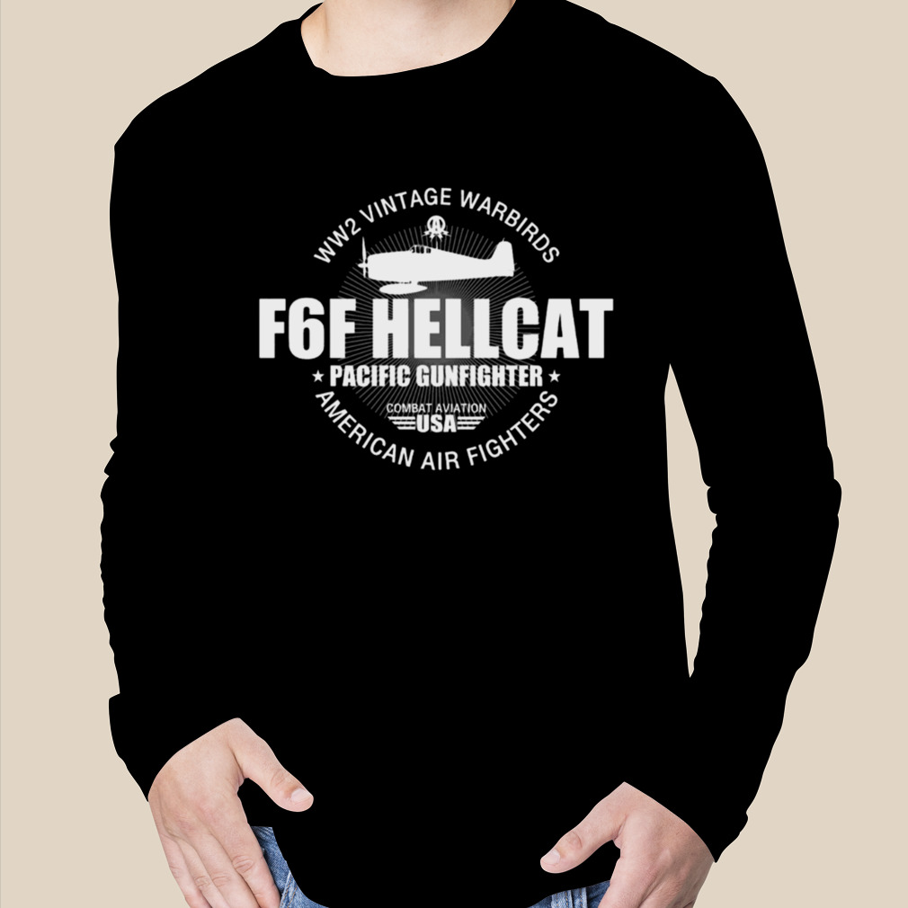 F6F Hellcat Gift WW2 Warbird Fighter Pilot Gift T-Shirt